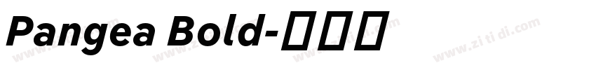 Pangea Bold字体转换